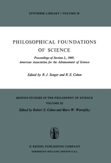 Philosophical Foundations of Science : Proceedings of Section L, 1969, American Association for the Advancement of Science