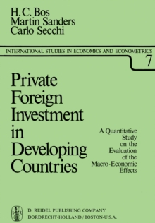 Private Foreign Investment in Developing Countries : A Quantitative Study on the Evaluation of the Macro-Economic Effects