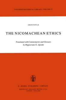 The Nicomachean Ethics : Translation with Commentaries and Glossary