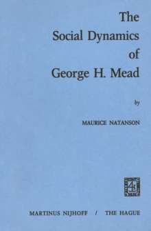 The Social Dynamics of George H. Mead