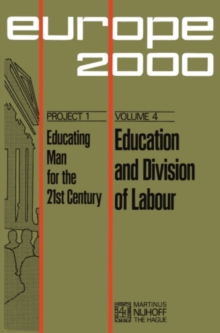 Education and Division of Labour : Middle- and Long-Term Prospectives in European Technical and Vocational Education