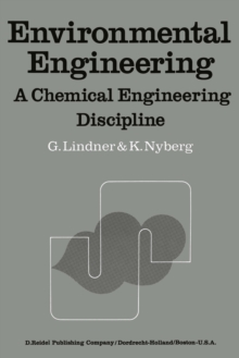 Environmental Engineering : A Chemical Engineering Discipline