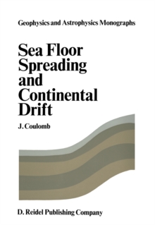 Sea Floor Spreading and Continental Drift