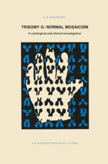 Trisomy G/Normal Mosaicism : A cytological and clinical investigation