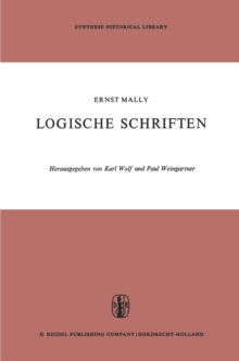 Logische Schriften : Grosses Logikfragment - Grundgesetze des Sollens