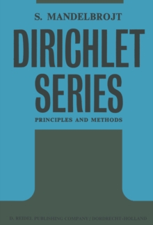 Dirichlet Series : Principles and Methods