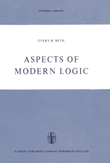 Aspects of Modern Logic