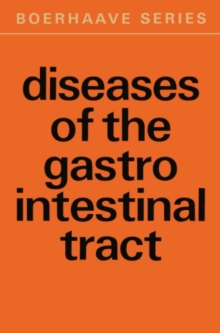 Diseases of the Gastro-Intestinal Tract : Some Diagnostic, Therapeutic and Fundamental Aspects