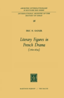 Literary Figures in French Drama (1784-1834)