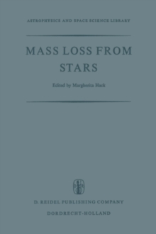 Mass Loss from Stars : Proceedings of the Second Trieste Colloquium on Astrophysics, 12-17 September, 1968