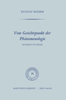 Vom Gesichtspunkt der Phanomenologie : Husserl-Studien