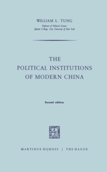 The Political Institutions of Modern China