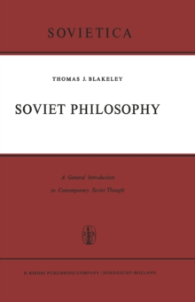 Soviet Philosophy : A General Introduction to Contemporary Soviet Thought