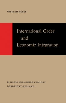 International Order and Economic Integration