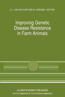 Improving Genetic Disease Resistance in Farm Animals : A Seminar in the Community Programme for the Coordination of Agricultural Research, held in Brussels, Belgium, 8-9 November 1988