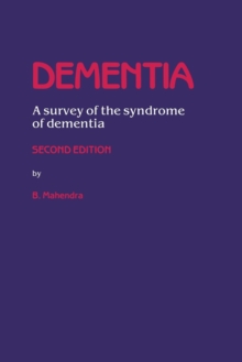 Dementia : A survey of the syndrome of dementia