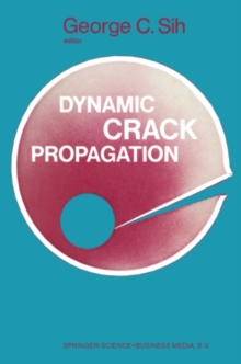 Proceedings of an international conference on Dynamic Crack Propagation