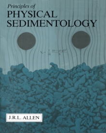 Principles of Physical Sedimentology