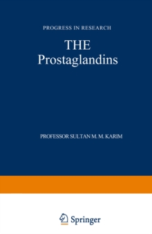 The Prostaglandins : Progress in Research