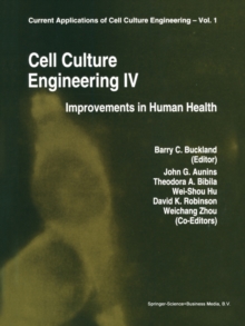 Cell Culture Engineering IV : Improvements of Human Health