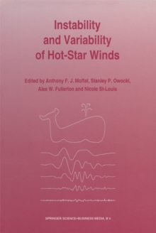 Instability and Variability of Hot-Star Winds : Proceedings of an International Workshop Held at Isle-aux-Coudres, Quebec Province, Canada 23-27 August, 1993