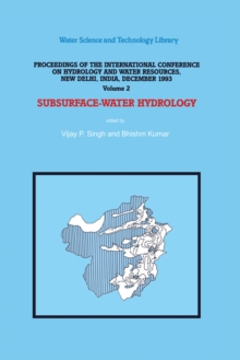 Subsurface-Water Hydrology : Proceedings of the International Conference on Hydrology and Water Resources, New Delhi, India, December 1993