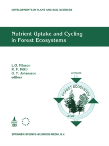 Nutrient Uptake and Cycling in Forest Ecosystems : Proceedings of the CEC/IUFRO Symposium Nutrient Uptake and Cycling in Forest Ecosystems Halmstad, Sweden, June, 7-10, 1993