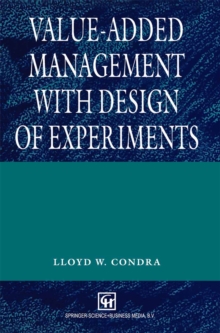 Value-added Management with Design of Experiments