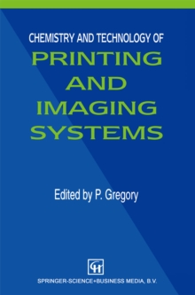 Chemistry and Technology of Printing and Imaging Systems