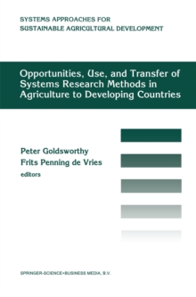 Opportunities, use, and transfer of systems research methods in agriculture to developing countries : Proceedings of an international workshop on systems research methods in agriculture in developing