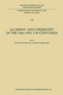 Alchemy and Chemistry in the 16th and 17th Centuries