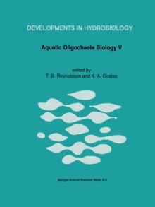 Aquatic Oligochaete Biology V : Proceedings of the 5th Oligochaete Symposium, held in Tallinn, Estonia, 1991