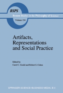 Artifacts, Representations and Social Practice : Essays for Marx Wartofsky