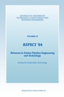 Aspect '94 : Advances in Subsea Pipeline Engineering and Technology