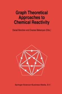 Graph Theoretical Approaches to Chemical Reactivity