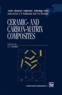 Ceramic-and Carbon-matrix Composites