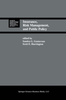 Insurance, Risk Management, and Public Policy : Essays in Memory of Robert I. Mehr