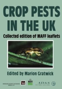 Crop Pests in the UK : Collected edition of MAFF leaflets