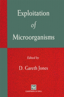 Exploitation of Microorganisms