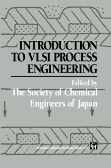 Introduction to VLSI Process Engineering