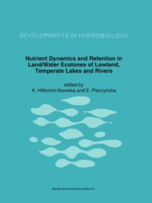 Nutrient Dynamics and Retention in Land/Water Ecotones of Lowland, Temperate Lakes and Rivers