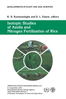 Isotopic Studies of Azolla and Nitrogen Fertilization of Rice : Report of an FAO/IAEA/SIDA Co-ordinated Research Programme on Isotopic Studies of Nitrogen Fixation and Nitrogen Cycling by Blue-Green A