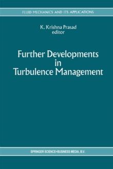 Further Developments in Turbulence Management