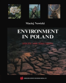 Environment in Poland : Issues and Solutions