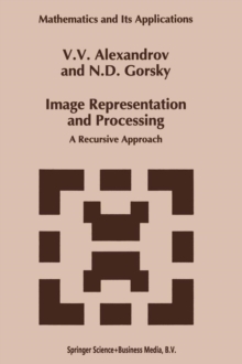 Image Representation and Processing : A Recursive Approach