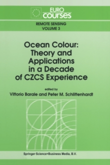 Ocean Colour: Theory and Applications in a Decade of CZCS Experience