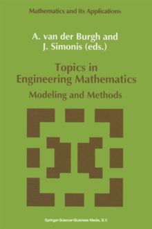 Topics in Engineering Mathematics : Modeling and Methods