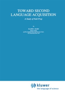 Toward Second Language Acquisition : A Study of Null-Prep