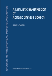 A Linguistic Investigation of Aphasic Chinese Speech