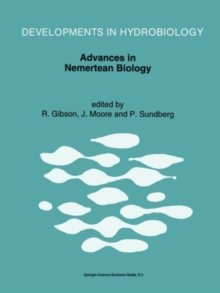 Advances in Nemertean Biology : Proceedings of the Third International Meeting on Nemertean Biology, Y Coleg Normal, Bangor, North Wales, August 10-15, 1991